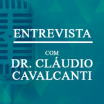 Dr Cláudio em entrevista para Rádio Câmara – Julho 2021